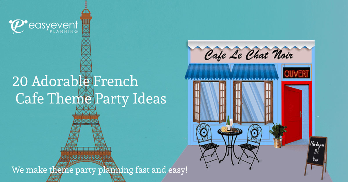 French Cafe Theme Party