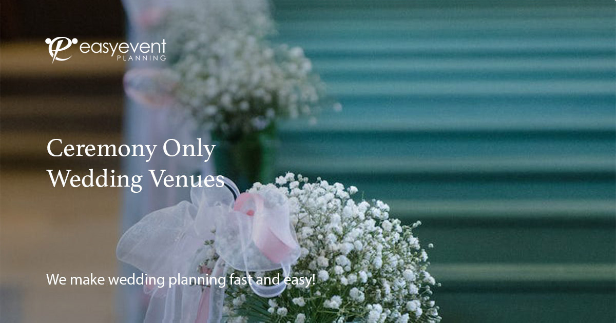 Ceremony-Only Wedding Venues 