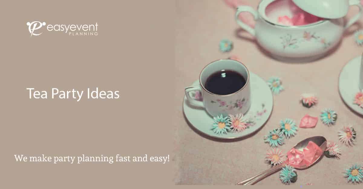 31 Easy Tea Party Ideas